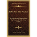 Rifles And Rifle Practice: An Elementary Treatise Upon The Theory Of Rifle Firing (1859)