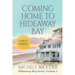 Coming Home to Hideaway Bay (Hideaway Bay Book 1)Large Print