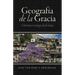 Geografía de la Gracia: Cómo hacer teología desde abajo