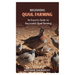 Beginning Quail Farming: An Experts Guide to Successful Quails Farming