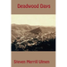 Deadwood Days