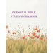 Personal Bible Study Workbook: 116 Pages Formated for Scripture and Study!
