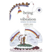 Being & Vibration: Entering the New World