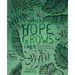 Where Hope Grows Free