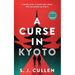 A Curse in Kyoto: The First Hunter & Higashi Mystery