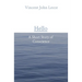 Hello: A Short Story of Conscience