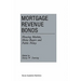 Mortgage Revenue Bonds: Housing Markets, Home Buyers and Public Policy