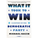 What It Took to Win: A History of the Democratic Party