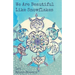 We Are Beautiful Like Snowflakes
