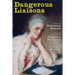 Dangerous Liaisons: A Play in Three Acts