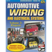 Automotive Wiring & Electrical Sys Vol.2: Projects