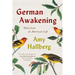 German Awakening: Tales from an American Life
