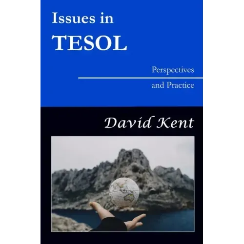 Issues in TESOL: Perspectives and Practice