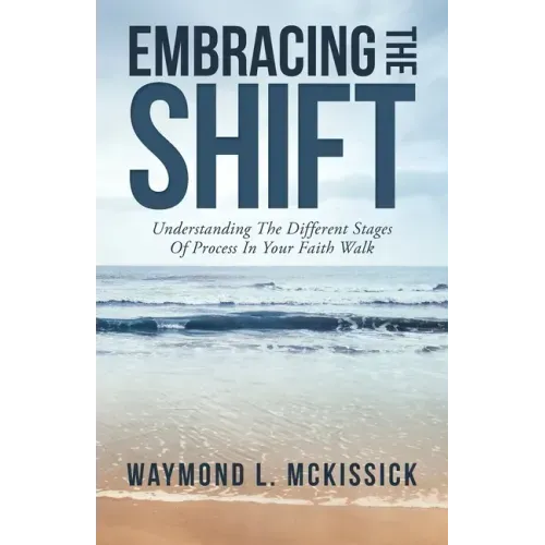 Embracing the Shift: Understanding the Different Stages of Process in Your Faith Walk