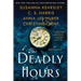 The Deadly Hours