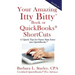Your Amazing Itty BittyTM Book of QuickBooks(R) Shortcuts: 15 Simple Tips for Quicker Data Entry Into QuickBooks(R)