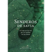 Senderos de savia: Un viaje por las vías que nos conectan con las plantas
