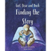 Finding the Story: Girl, Bear and Duck