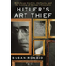 Hitler's Art Thief