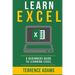 Learn Excel: A Beginners Guide To Learning Excel