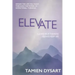 Elevate: Design the Life You Want through the Power of Intentional Thinking