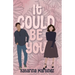 It Could Be You