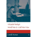 Elizabeth Bishop's World War II - Cold War View