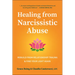 Healing from Narcissistic Abuse: Rebuild from Relationship Trauma & Find Your Light Again