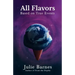 All Flavors: Based on True Events