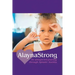 Alaynastrong: An Unexpected Journey Through Aplastic Anemia
