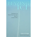 Blazing Ice: Pioneering the Twenty-First Century's Road to the South Pole