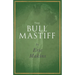 The Bullmastiff