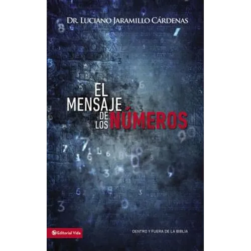 El Mensaje de Los Numeros