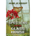 Specters in the Glass House