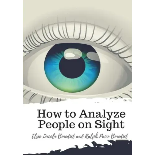 How to Analyze People on Sight