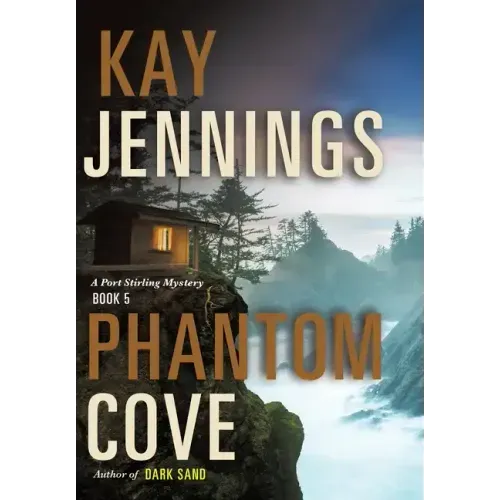 Phantom Cove: A Port Stirling Mystery
