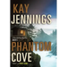 Phantom Cove: A Port Stirling Mystery
