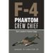 F-4 Phantom Crew Chief: Sam Lassiter's Vietnam Saga