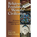 Religious Foundations of Western Civilization: Judaism, Christianity, and Islam