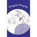 Dragons Singing: The return of the dragons