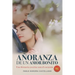 Añoranza de Un Amor Bonito: Una historia escrita con el corazón