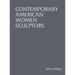 Contemporary American Women Sculptors
