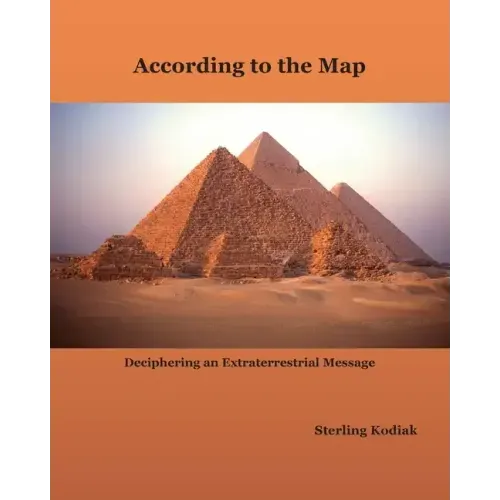According to the Map: Deciphering an Extraterrestrial Message