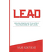 Lead: Proven Principles To Multiply Your Success At Any Level