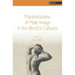 Manifestations of Male Image in the World's Cultures