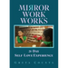 Mirror Work Works: 21-Day Self-Love Experience
