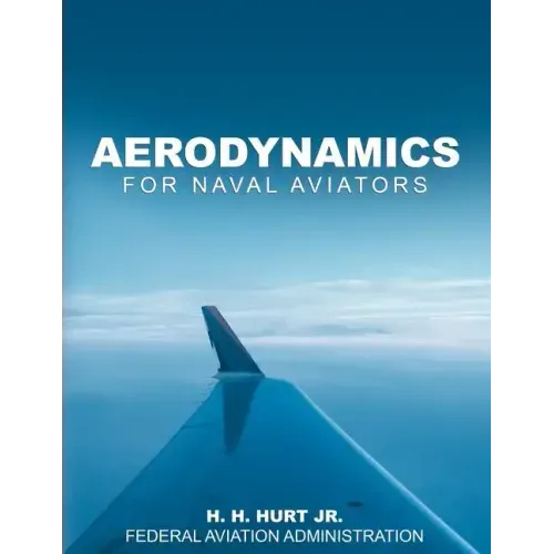 Aerodynamics for Naval Aviators