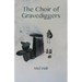 The Choir of Gravediggers
