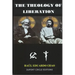 The Theology of Liberation: The Christian-Marxist theological approach seeking the liberation of the poor and the political deliverance of oppress