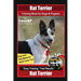 Rat Terrier Training Book for Dogs & Puppies By BoneUP DOG Training, Dog Care, Dog Behavior, Hand Cues Too! Are You Ready to Bone Up? Easy Training *